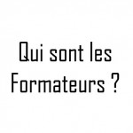 qui sont les formateurs